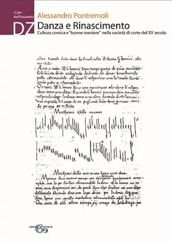 Danza e rinascimento. Cultura coreica e «buone maniere» nella società di corte del XV secolo. Ediz. ampliata Popolare