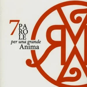 Offerta Speciale 7 parole per una grande anima. Dedicato a Rosy Medri. Ediz. illustrata