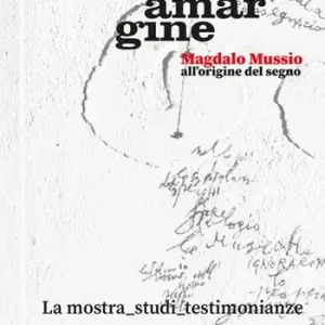 Senza margine. Magdalo Mussio, all‘origine del segno. Ediz. a colori Affare