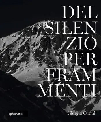 Del silenzio per frammenti. Ediz. illustrata Compra Online