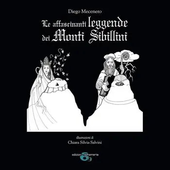 Le affascinanti leggende dei Monti Sibillini Compra Adesso
