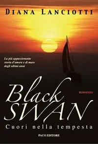 Black Swan. Cuori nella tempesta Occasione