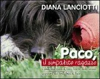 Saldi Paco, il simpatico ragazzo. Ediz. illustrata