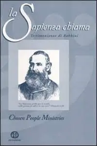 La sapienza chiama. Testimonianze di rabbini Subito Disponibile