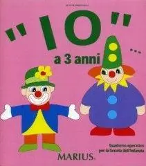 Compra Adesso «Io...» a 3 anni. Per la Scuola materna