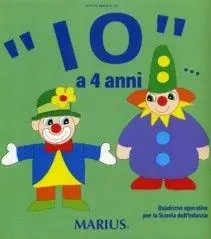 Prezzo Conveniente «Io...» a 4 anni. Per la Scuola materna