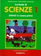 Ultima Occasione Curricolo di scienze. Attività per il 1º ciclo. Vol. 1