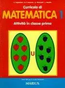 Curricolo di matematica. Attività in 1ª elementare Offerta Lampo