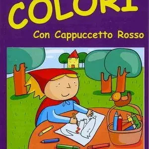 Prezzo Conveniente Colori con Cappuccetto Rosso. Per la Scuola materna