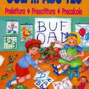 Occasione Imperdibile Gulp... ABC-1, 2, 3. Prelettura, prescrittura, precalcolo