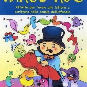 Ultima Occasione Mago ABC. Attività per l‘avvio alla lettura e scrittura nella scuola dell‘infanzia
