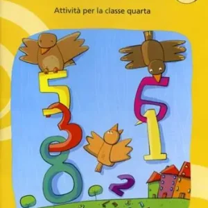 Matematica. Attività per la 4ª classe elementare Must-Have