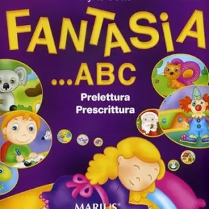 Fantasia ABC. Per la Scuola materna Compra Oggi Stesso