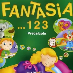Fantasia 123. Per la Scuola materna Miglior Prezzo