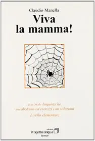 Economico Viva la mamma! Con note linguistiche, vocabolario ed esercitazioni con soluzioni. Livello elementare. Con CD-ROM