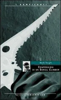 Confessioni di un serial climber Promozione