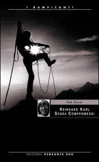 Compra Online Reinhard Karl. Senza compromessi