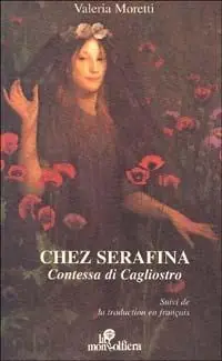 Direttamente Dal Produttore Chez Serafina. Contessa di Cagliostro. Ediz. italiana e francese