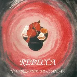 Vendita Finale Rebecca. Nel profondo dell‘anima
