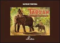Offerta Limitata Tarzan. Cinema e cioccolato. Ediz. illustrata