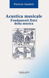 Acustica musicale. Fondamenti fisici della musica Promo Stagionale