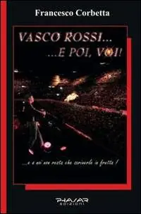 Vasco Rossi... e poi, voi! Occasione Imperdibile