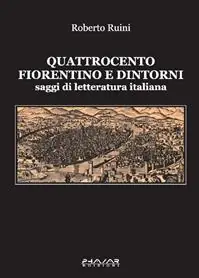 Solo Oggi Quattrocento fiorentino e dintorni. Saggi di letteratura italiana