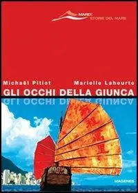 Gli occhi della giunca Spedito Oggi