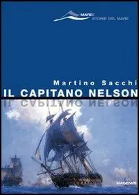 Nuovo Arrivo Il capitano Nelson