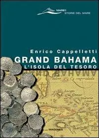 Grand Bahama. L‘isola del tesoro Popolare