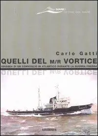Super Prezzo Quelli del M/r Vortice