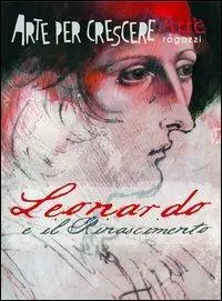 Non Perdere Leonardo e il Rinascimento