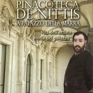 La pinacoteca De Nittis a Palazzo della Marra. Vita dell‘artista, storia del palazzo Promo Stagionale