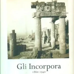 Gli incorpora 1860-1940 Di Tendenza