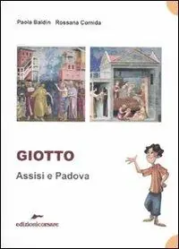 Offerta Del Giorno Giotto. Assisi e Padova. Ediz. illustrata