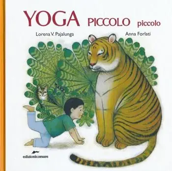 Offerta Yoga piccolo piccolo. Ediz. illustrata
