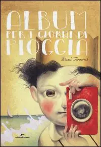 Album per i giorni di pioggia. Ediz. illustrata Compra Adesso