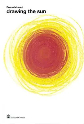 Professionale Drawing the sun. Ediz. illustrata