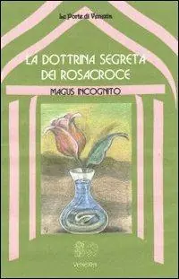 La dottrina segreta dei Rosacroce Affare