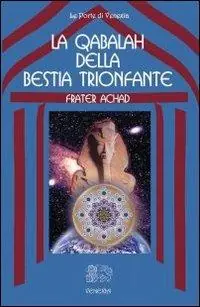 Nuova Collezione La qabalah della bestia trionfante