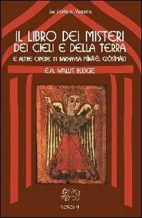 Offerta Limitata Il libro dei misteri dei cieli e della terra (e altre opere di Bakhayla Mika‘el, Zosimas)