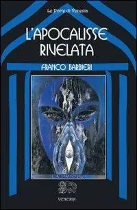 L‘apocalisse rivelata Ultimissimo Modello