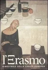 Nuovo Arrivo L‘ Erasmo. Bimestrale della civiltà europea. Vol. 9