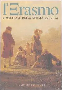 L‘ Erasmo. Bimestrale della civiltà europea. Vol. 16 Scelto Dai Clienti