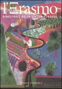 Ordina Subito L‘ Erasmo. Bimestrale della civiltà europea. Vol. 17