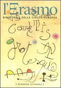 L‘ Erasmo. Bimestrale della civiltà europea. Vol. 20 Promo Stagionale