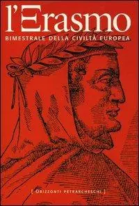L‘ Erasmo. Bimestrale della civiltà europea. Vol. 22 A Buon Prezzo