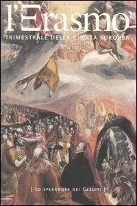 Prezzo Basso L‘ Erasmo. Trimestrale della civiltà europea. Vol. 31