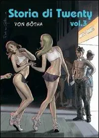 Storia di Twenty. Vol. 3 Non Perdere