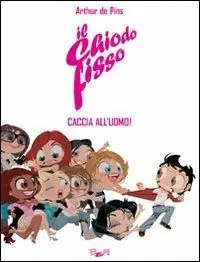Occasione Il chiodo fisso. Caccia all‘uomo!. Vol. 2